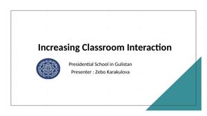increasing classroom Interaction